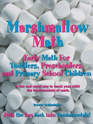 cover image of Marshmallow Math; Early Math for Young Children